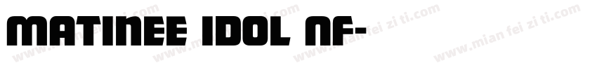 Matinee Idol NF字体转换